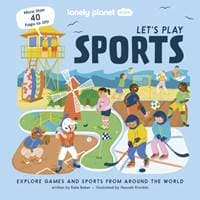 Lets Play Sports 1 - Lonely Planet Kids, Lonely Planet Global Limited 1