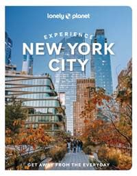 Lonely Planet Experience New York City - Lonely Planet, John Garry, Lonely Planet Global Limited 1