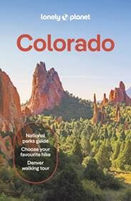 Colorado - Lonely Planet, Liza Prado, Nicole Hagg, Christopher Pitts, Lonely Planet Global Limited 1