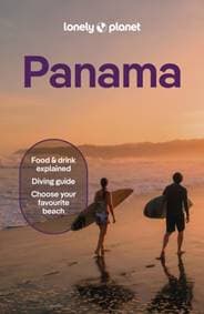 Lonely Planet Panama - Lonely Planet, Rosie Bell, Alex Egerton, Jen Ruiz, Jesse Scott, Ryan Ver Berkmoes, Lonely Planet Global Limited