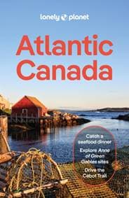 Lonely Planet Atlantic Canada - Lonely Planet, Darcy Rhyno, Jennifer Bain, Carolyn B Heller, Lonely Planet Global Limited