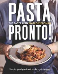 Pasta Pronto - Mateo Zielonka, Quadrille Publishing Ltd 1