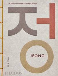 Jeong - Hyo Jung Lee, Phaidon Press Ltd