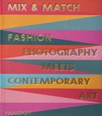 Mix & Match - Nicola Erni, Birgit Filzmaier, Phaidon Press Ltd 1