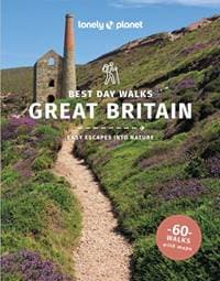 Lonely Planet Best Day Walks Great Britain - Sian Lewis, Beth Pipe, Lonely Planet Global Limited