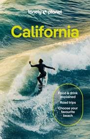 Lonely Planet California - Lonely Planet, Alexis Averbuck, Alison Bing, Celeste Brash, Esther Carlstone, Suzie Dundas, Ashley Harrell, Anita Isalska, Amelia Mularz, Helena Smith, Lonely Planet Global Limited 1