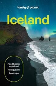 Lonely Planet Iceland - Lonely Planet, Eyglo Svala Arnarsdottir, Alexis Averbuck, Jade Bremner, Mary Fitzpatrick, Anthony Ham, Lonely Planet Global Limited 1