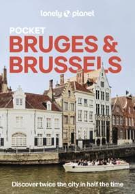 Lonely Planet Pocket Bruges & Brussels - Lonely Planet, Melissa Moreno, Helena Smith, Lonely Planet Global Limited
