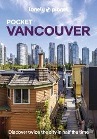 Lonely Planet Pocket Vancouver - Lonely Planet, Bianca Bujan, Lonely Planet Global Limited