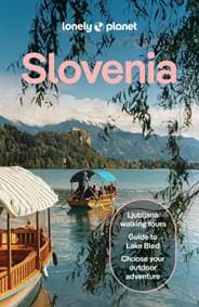 Lonely Planet Slovenia - Lonely Planet, Virginia DiGaetano, Mark Baker, Anthony Ham, Lonely Planet Global Limited 1
