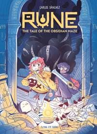 Rune: The Tale of the Obsidian Maze - Carlos Sanchez, Flying Eye Books 1