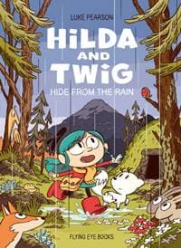 Hilda and Twig - Luke Pearson, Flying Eye Books 1