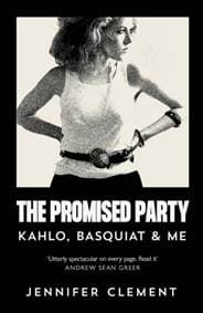 The Promised Party - Jennifer Clement, Canongate Books 1