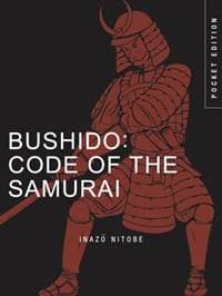 Bushido: Code of the Samurai - Inazo Nitobe, Amber Books Ltd 1