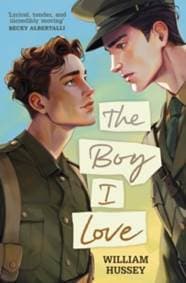 The Boy I Love - William Hussey, Andersen Press Ltd