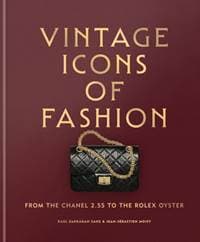 Vintage Icons of Fashion - Raul Barragan Sanz, Jean-Sebastien Moisy, Octopus Publishing Group