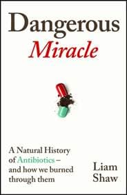 Dangerous Miracle - Liam Shaw, Vintage Publishing 1