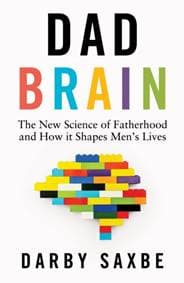 Dad Brain - Darby Saxbe, Vintage Publishing 1