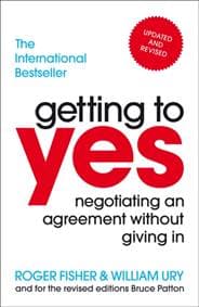 Getting To Yes : Negotiating An Agreement Without Giving In - Roger Fisher, William Ury, Cornerstone