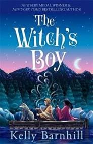 The Witch's Boy - Kelly Barnhill, Templar Publishing 1