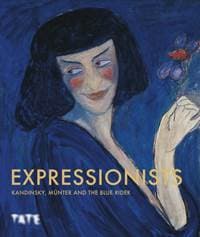 Expressionists: Kandinsky, Munter and The Blue Rider - autor neuvedený 1