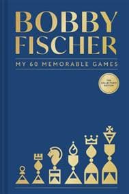 My 60 Memorable Games - Bobby Fischer, Batsford 1