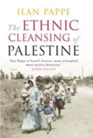 The Ethnic Cleansing of Palestine - Ilan Pappé, Oneworld Publications 1