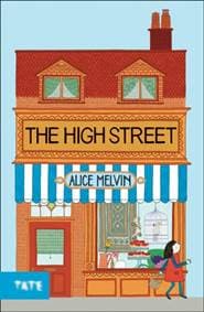 The High Street - Alice Melvin, Tate Publishing 1