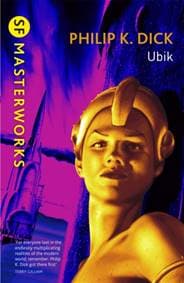 Ubik - Philip K Dick, Orion Publishing Co 1