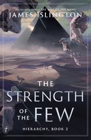 The Strength of the Few - James Islington, Text Publishing