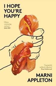 I HOPE YOU'RE HAPPY - Marni (Author of I HOPE YOU'RE HAPPY) Appleton, The Indigo Press 1