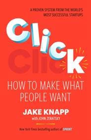 Click - Jake Knapp, John Zeratsky, Transworld Publishers Ltd