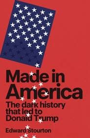 Made in America - Edward Stourton, Transworld Publishers Ltd 1