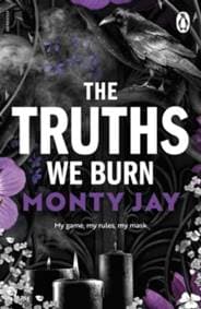 The Truths We Burn - Monty Jay, Cornerstone 1