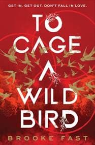 To Cage a Wild Bird - Brooke Fast, Transworld 1