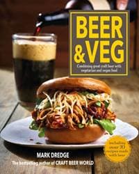 Beer and Veg - Mark Dredge, Ryland, Peters & Small Ltd