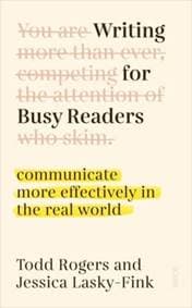 Writing for Busy Readers - Todd Rogers, Jessica Lasky-Fink, Scribe Publications