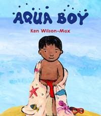 Aqua Boy - Ken Wilson-Max, Otter-Barry Books