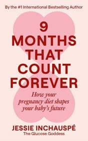 Nine Months That Count Forever - Jessie Inchauspe, New River Books Ltd 1