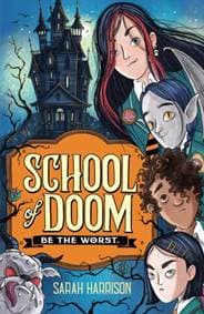 School of Doom - Sarah Harrison, Chicken House Ltd 1
