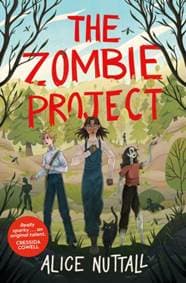 The Zombie Project - Alice Nuttall, Chicken House Ltd 1
