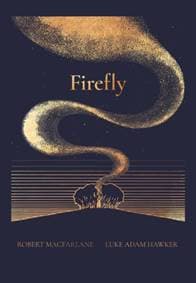 The Night Creatures: Firefly - Robert Macfarlane, Magic Cat Publishing 1