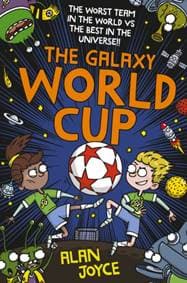 The Galaxy World Cup - Alan Joyce, Chicken House Ltd
