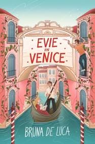 Evie in Venice - Bruna De Luca, Chicken House Ltd 1