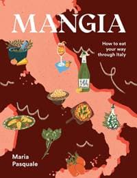Mangia - Maria Pasquale, Smith Street Books 1