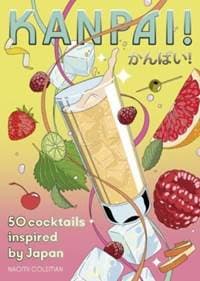 Kanpai! - Naomi Coleman, Smith Street Books 1