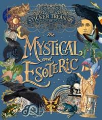 The Sticker Treasury of the Mystical and Esoteric - autor neuvedený 1