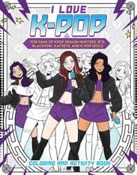 I Love K-pop Coloring and Activity Book - Reel Ink Press, Reel Ink Press 1