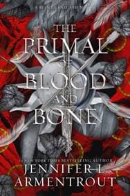 The Primal of Blood and Bone - Jennifer L. Armentrout, Evil Eye Concepts, Incorporated 1