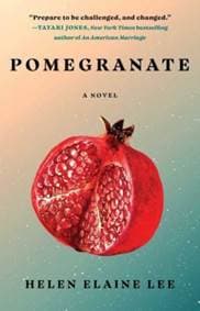 Pomegranate - Helen Elaine Lee, Simon & Schuster 1